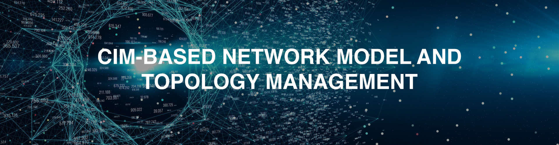 CIM-Based Network Model And Topology Management